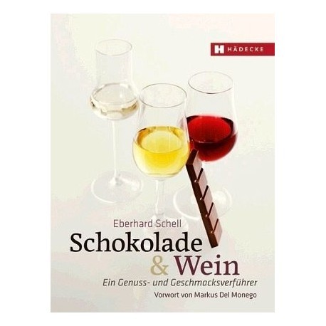 BUCH "Schokolade & Wein" Ein Genuss und Geschmacksführer