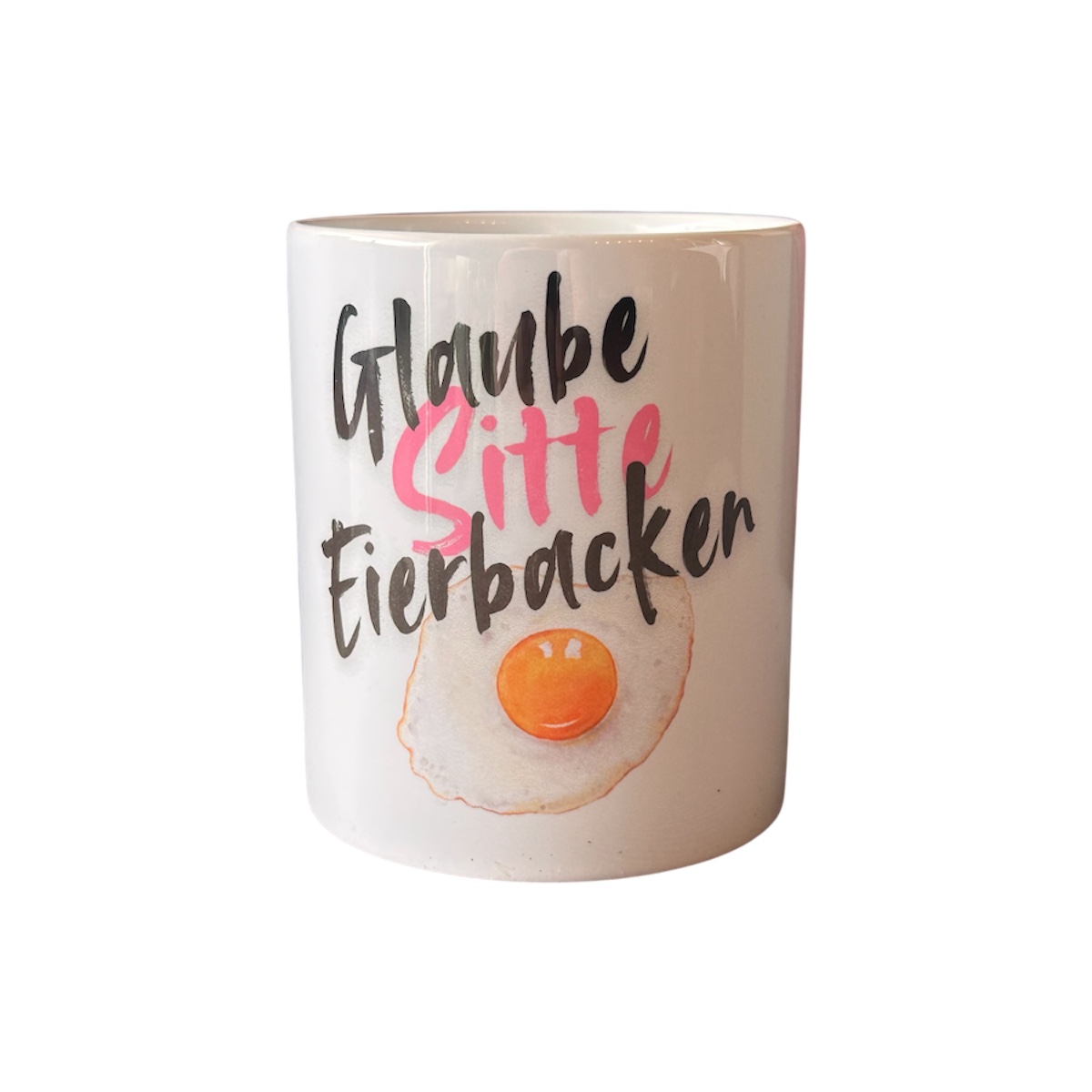 Tasse GLaube Sitte Eierbacken
